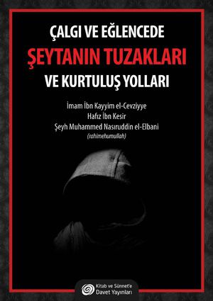 Şeytanın Tuzakları Ve Kurtuluş Yolları