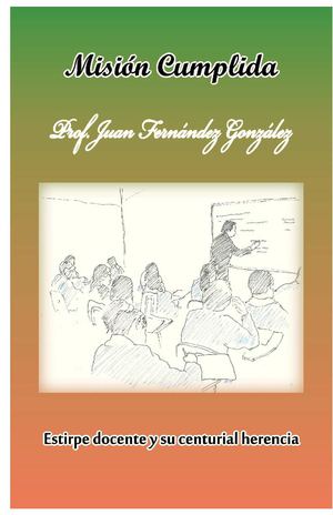 Juan Fernández: Misión Cumplida