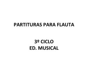 FLAUTA 3º CICLO