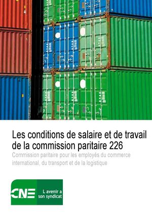 Conditions de salaire et de travail de la commission paritaire 226
