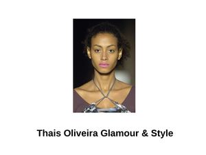 Thais Oliveira Glamour & Style