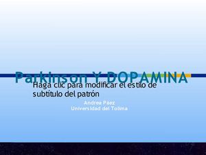 LA DOPAMINA Y EL PARKINSON