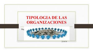 TIPOLOGIA DE LAS ORGANIZACIONES.