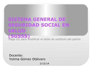 GENERALIDADES DEL SISTEMA GENERAL DE SEGURIDAD SOCIAL EN SALUD