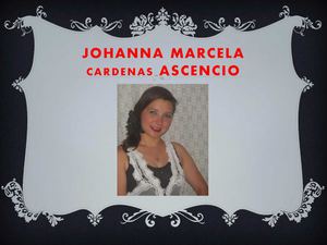 PRESENTACION PERSONAL JOHANNA MARCELA CARDENAS 