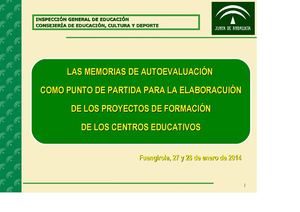 Las memorias de autoevaluación como punto de partida para la elaboración de los proyectos de formación de los Centros Educativos