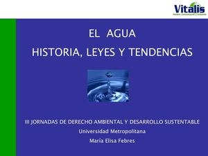 El agua. Historia, leyes y tendencias