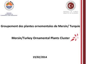 Press Conference Presentation - Mersin Ornamental Plants Cluster- Salon du Végétal