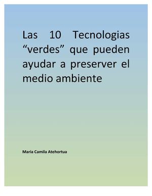Las 10 tecnologias "verdes" que pueden ayudar a preservar el medio ambiente