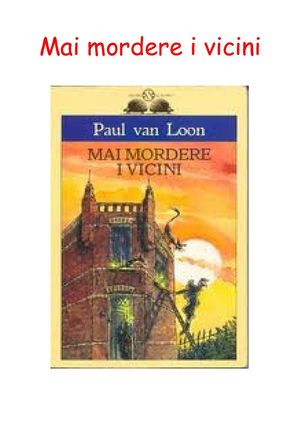 mai mordere i vicini 