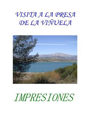 Presa de La Viñuela. Impresiones