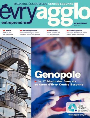 "évryagglo entreprendre" - Hors Série "Genopole" - Mars 2014