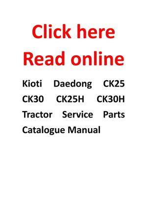 Kioti Daedong CK25 CK30 CK25H CK30H Tractor Service Parts Catalogue Manual 