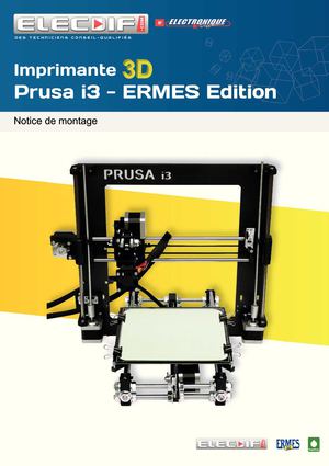 Elecdif - Notice de montage imprimante 3D Prusa I3 Ermes