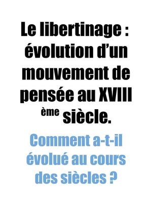 Le libertinage :  évolution d’un mouvement de pensée au XVIII ème siècle