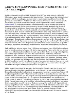 Calam\u00e9o - Approval For $10,000 Personal Loans With Bad Credit: How To Make It Happen