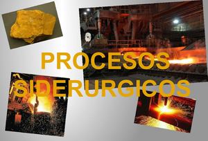 procesos siderurgicos