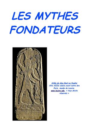 Les mythes fondateurs, parcours à travers des histoires millénaires