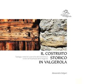 Il costruito storico in Valgerola