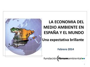 La economia del medio ambiente en España y en el mundo.