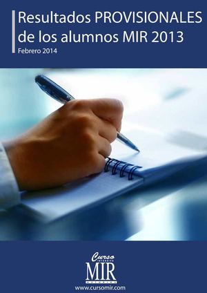 RESULTADOS PROVISIONALES DE LOS ALUMUNOS DEL CURSO MIR ASTURIAS EN MIR 2013
