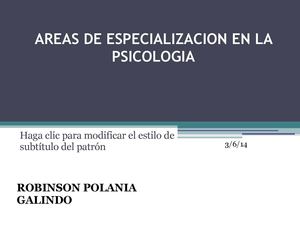 .ÁREAS DE ESPECIALIZACIÓN EN PSICOLOGIA