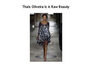 Thais Oliveira Is A Raw Beauty