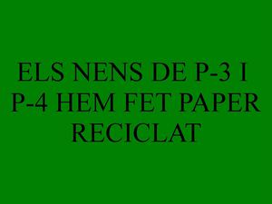 FEM PAPER RECICLAT!