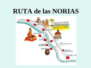 LA RUTA DE LAS NORIAS