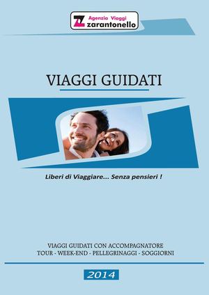 Catalogo Viaggi Guidati 2014 - Zarantonello viaggi