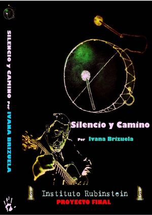 ATAHUALPA YUPANQUI - SILENCIO Y CAMINO Por IVANA BRIZUELA