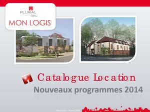 Mon Logis - Nouveaux programmes location 2014