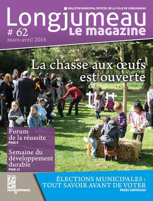 Longjumeau, le magazine 62 - mars/avril 2014