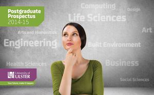 University of Ulster Postgraduate Prospectus 2014-2015