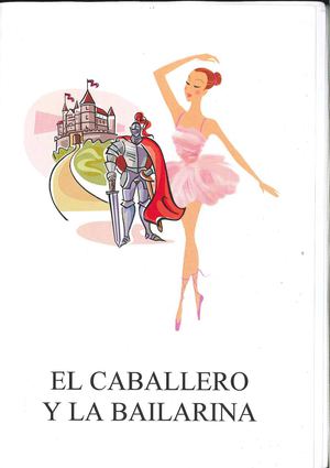EL CABALLERO Y LA BAILARINA