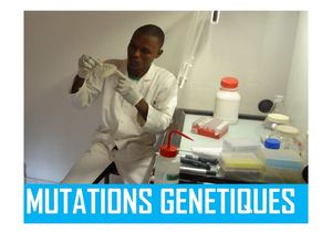 Les mutations génétiques