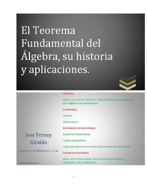 El Teorema Fundamental del Álgebra, su historia y aplicaciones.