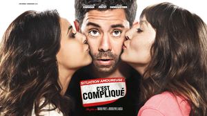 SITUATION AMOUREUSE : C'EST COMPLIQUÉ Un film de Manu Payet avec Manu Payet, Anaïs Demoustier.