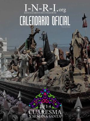 Calendario Oficial Cuaresma y Semana Santa 2014