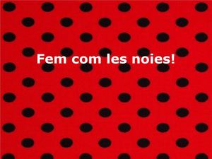 Fem com les noies