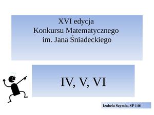 XVI edycja Konkursu Matematycznego im. J. Śniadeckiego