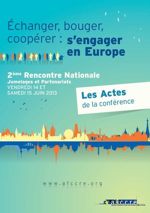 Les Actes de la 2ème rencontre nationale jumelages et partenariats, Montpellier, les 14 et 15 juin2013