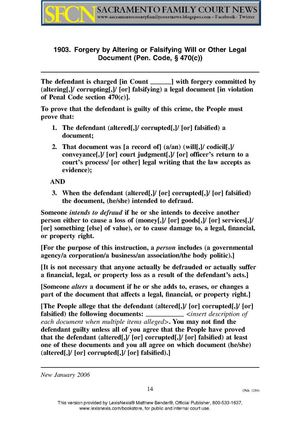 CALCRIM-1903-Forgery by Altering or Falsifying Will or Other Legal Document Penal Code 470(c) - Judicial Council of California Criminal Jury Instructions - Sacramento Family Law Court - Attorney Misconduct - Judge Misconduct - Employee Misconduct