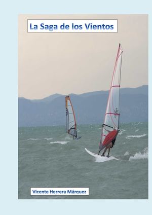 6) Vicente Herrera Márquez - La saga de los vientos - Poemas