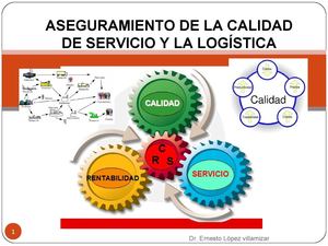 Aseguramiento de Calidad de Servicio y la Logística