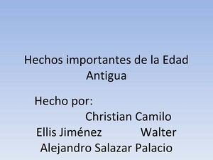 Hechos importantes de la Edad Antigua