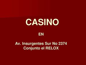 CASINO EN INSURGENTES SUR No 2374