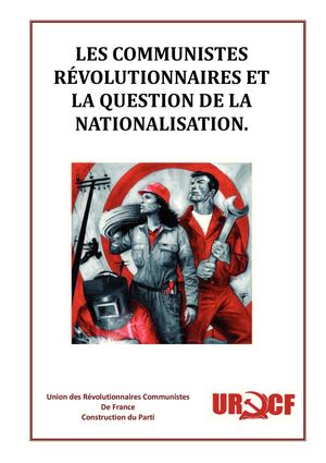 Les communistes révolutionnaires et la question des nationalisations