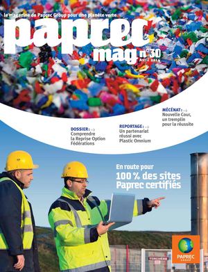 Paprec Mag N°30 - Avril 2014