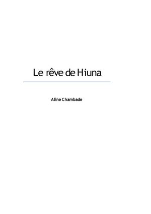 le rêve de Hiuna